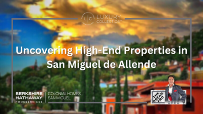 Uncovering High End Properties in Mexico - A Comprehensive Look